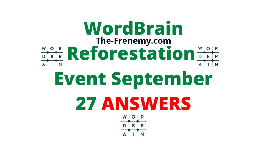 Wordbrain Reforestation september 27 2020 answers