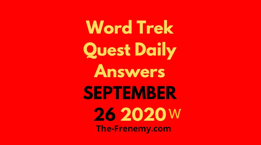 word trek september 26 2020 answers daily