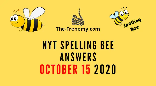 Nyt spelling bee answers october 15 2020 daily