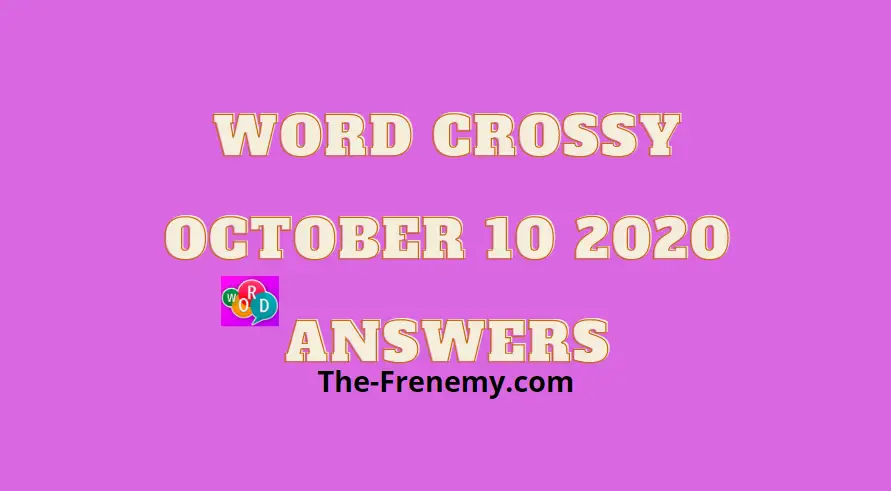 Word Crossy October 10 2020 Answers Daily