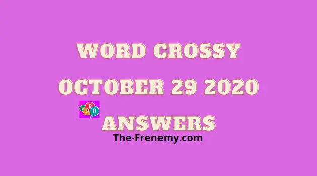 Word Crossy October 29 2020 Answers Daily