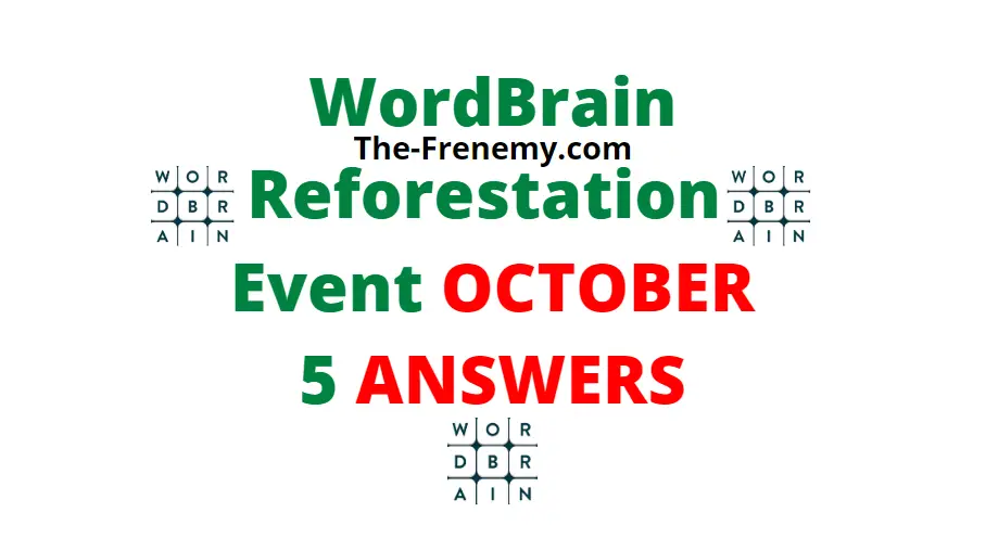Wordbrain Reforestation October 5 2020 Answers