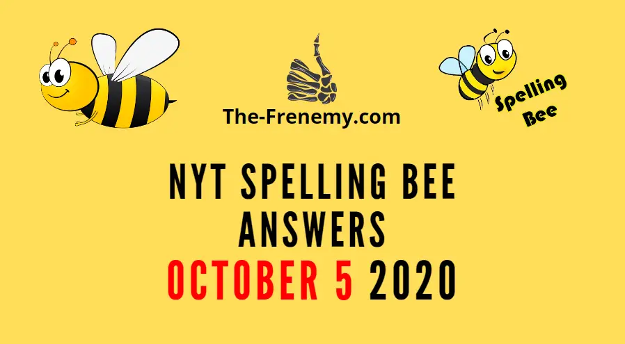 nyt spelling bee answers october 5 2020 daily