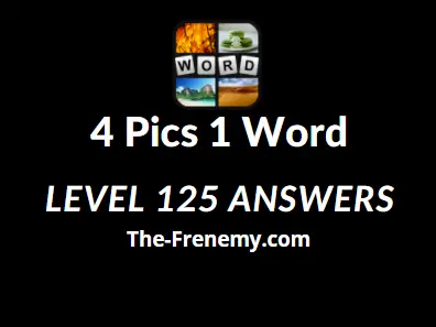 4 pics 1 word level 125