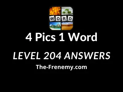 4 pics one word answers level 204