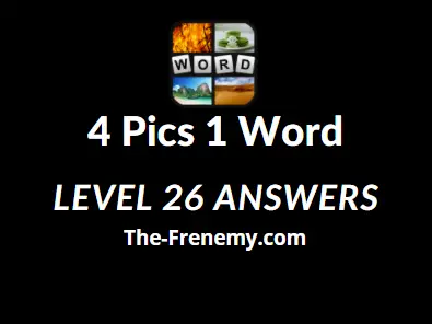 4 pics 1 word level 26