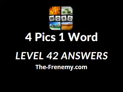 4 pics one word answers 42