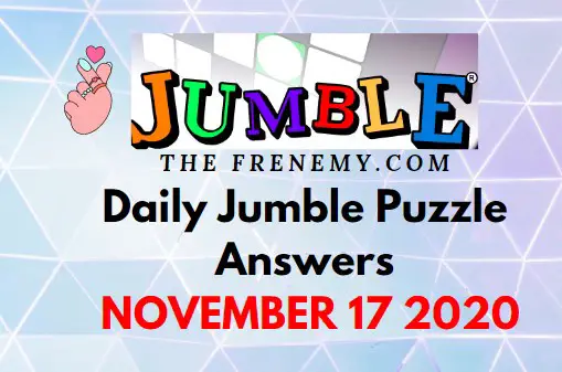 Jumble Puzzle Answers November 17 2020 Daily