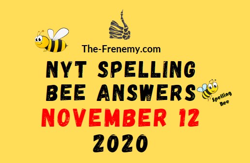 Nyt Spelling Bee Answers November 12 2020 Daily
