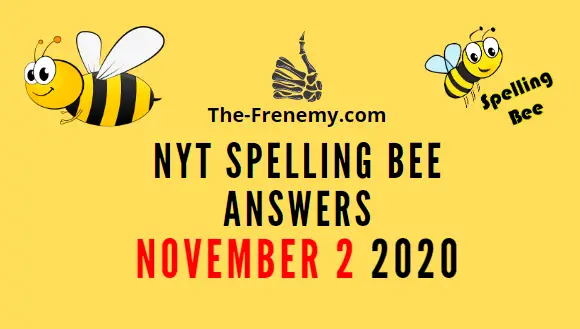 Nyt Spelling Bee Answers November 2 2020 Daily
