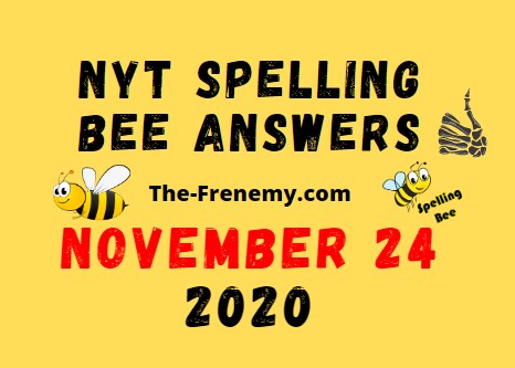 Nyt Spelling Bee Answers November 24 2020 Daily