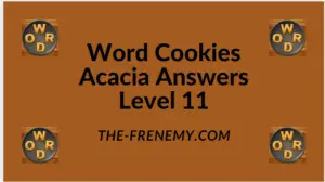 Word Cookies Acacia Level 11 Answers