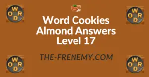 Word Cookies Almond Answers Level 17