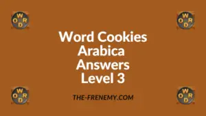 Word Cookies Arabica Level 3 Answers