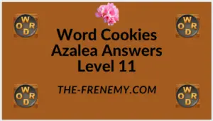 Word Cookies Azalea Level 11 Answers