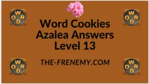 Word Cookies Azalea Level 13 Answers