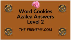 Word Cookies Azalea Level 2 Answers