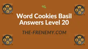 Word Cookies Basil Answers Level 20