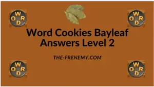 Word Cookies Bayleaf Level 2 Answers