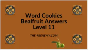 Word Cookies Bealfruit Level 11 Answers