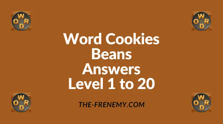 Word Cookies Beans Special Level Answers - Frenemy