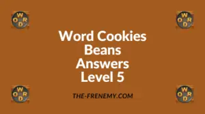 Word Cookies Beans Level 5 Answers