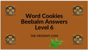 Word Cookies Beebalm Level 6 Answers