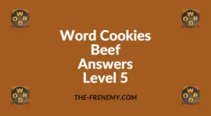 Word Cookies Beef Level 5 Answers