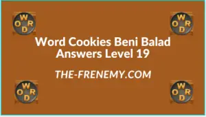 Word Cookies Beni Balad Level 19 Answers