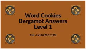 Word Cookies Bergamot Level 1 Answers