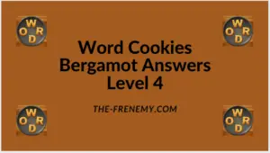 Word Cookies Bergamot Level 4 Answers