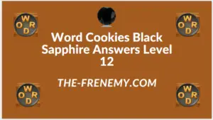Word Cookies Black Sapphire Level 12 Answers