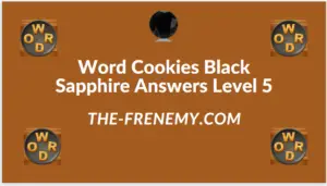Word Cookies Black Sapphire Level 5 Answers