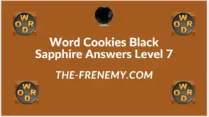 Word Cookies Black Sapphire Level 7 Answers
