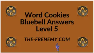 Word Cookies Bluebell Level 5 Answers