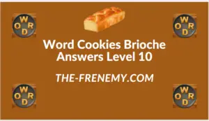 Word Cookies Brioche Level 10 Answers