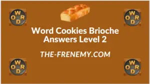 Word Cookies Brioche Level 2 Answers