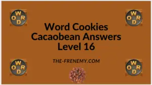 Word Cookies Cacaobean Level 16 Answers