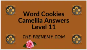 Word Cookies Camellia Level 11 Answers