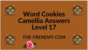 Word Cookies Camellia Level 17 Answers