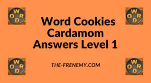 Word Cookies Cardamom Level 1 Answers