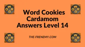 Word Cookies Cardamom Level 14 Answers