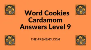 Word Cookies Cardamom Level 9 Answers