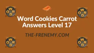 Word Cookies Carrot Answers Level 17