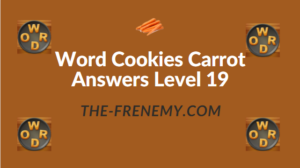 Word Cookies Carrot Answers Level 19