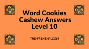 Word Cookies Cashew Level 10 Answers