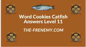 Word Cookies Catfish Level 11 Answers