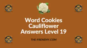 Word Cookies Cauliflower Answers Level 19