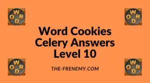 Word Cookies Celery Level 10 Answers