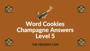 Word Cookies Champagne Answers Level 5
